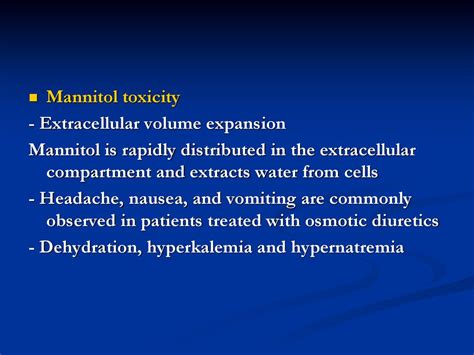 mannitol toxicity.